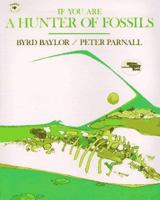 If You Are a Hunter of Fossils (Reading Rainbow Book) 0689707738 Book Cover