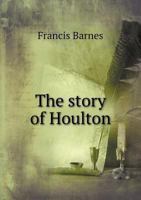 The Story of Houlton 5518860250 Book Cover