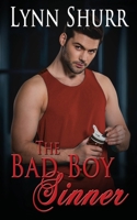 The Bad Boy Sinner 1509239413 Book Cover