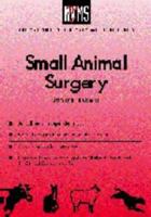 Small Animal Surgery (The National Veterinary Medical Series for Independent Study)