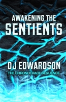 Awakening the Sentients 0988508222 Book Cover