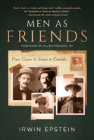Men As Friends: From Cicero to Svevo to Cataldo 164663991X Book Cover