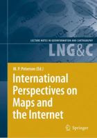 International Perspectives on Maps and the Internet 3540720286 Book Cover