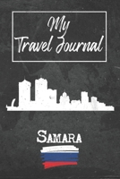 My Travel Journal Samara: 6x9 Travel Notebook or Diary with prompts, Checklists and Bucketlists perfect gift for your Trip to Samara (Russia) for every Traveler 1678915092 Book Cover