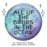 All Of The Drops In The Ocean B0BBYBVG37 Book Cover