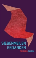 Siebenmeilengedanken (German Edition) 3749484503 Book Cover