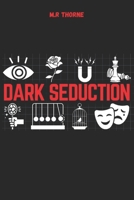 Dark Psychology Tactics: Forbidden Psychological Tricks to Dominate Minds and Enslave Desires: dark psychology secret, dark psychology tactics, female love psychology B0H2M45MNZ Book Cover