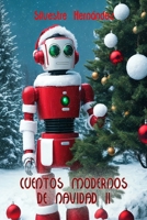 Cuentos modernos de Navidad II (Spanish Edition) B0CPSNKR84 Book Cover