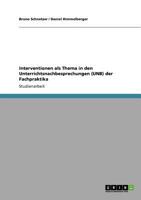 Interventionen als Thema in den Unterrichtsnachbesprechungen (UNB) der Fachpraktika 3640804775 Book Cover