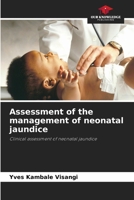 Assessment of the management of neonatal jaundice 6630267001 Book Cover