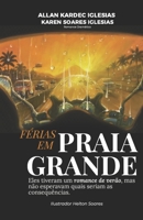 Férias em Praia Grande: Eles tiveram um romance de verão, mas não esperavam quais seriam as consequências (Portuguese Edition) 6501790123 Book Cover