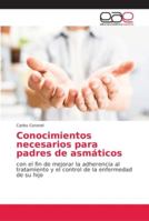 Conocimientos necesarios para padres de asmáticos 620213433X Book Cover