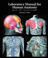 Laboratory Manual for Human Anatomy with Cat Dissections 0805373756 Book Cover