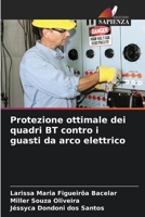 Protezione ottimale dei quadri BT contro i guasti da arco elettrico (Italian Edition) 6207883934 Book Cover