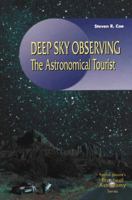 Deep Sky Observing: The Astronomical Tourist 1852336277 Book Cover