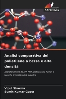 Analisi comparativa del polietilene a bassa e alta densità (Italian Edition) 6209843700 Book Cover