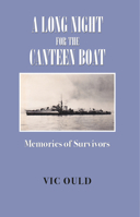 A Long Night for the Canteen Boat 1789551633 Book Cover