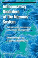 Inflammatory Disorders of the Nervous System: Pathogenesis, Immunology, and Clinical Management (Current Clinical Neurology) 3319845950 Book Cover