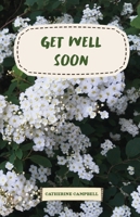 Get Well Soon 1069305812 Book Cover