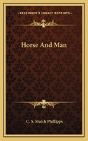 Horse and Man 1022082205 Book Cover