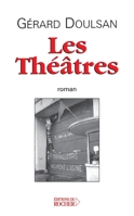 Les Théâtres (French Edition) 2268057585 Book Cover