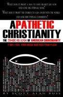 Apathetic Christianity: The Zombie Religion of American Churchianity 098381225X Book Cover