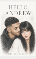 Hello, Andrew: The Sequel of Going Blind B0H3611MFY Book Cover