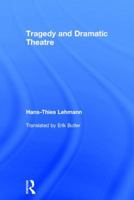 Tragedy and Dramatic Theatre 1138191965 Book Cover