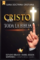 Cristo en Toda la Biblia: Biblia Estudio B08TRJMKJS Book Cover