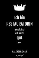 Kalender 2020 f�r Restauratoren / Restaurator / Restauratorin: Wochenplaner / Tagebuch / Journal f�r das ganze Jahr: Platz f�r Notizen, Planung / Planungen / Planer, Erinnerungen und Spr�che 1708109773 Book Cover