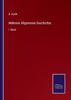 Mährens Allgemeine Geschichte: I. Band 3375118341 Book Cover