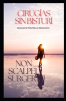 Cirugías sin bisturí / Non-Scalpel Surgery (Spanish Edition) B0FL17L2HS Book Cover