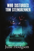 Who disturbed Tom Steinbrenner? 9188045218 Book Cover