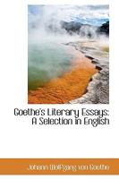 Goethe's Literary Essays 1145329721 Book Cover