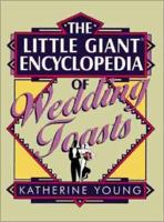 The Little Giant Encyclopedia of Wedding Toasts 0806941758 Book Cover