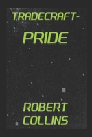 Tradecraft: Pride B095GG2C1T Book Cover
