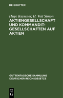 Aktiengesellschaft und Kommanditgesellschaften auf Aktien 3112686616 Book Cover