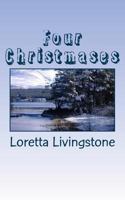 Four Christmases 1505440343 Book Cover