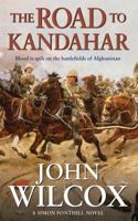 The Road to Kandahar (Simon Fonthill Series) 0755309855 Book Cover
