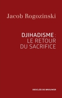 Djihadisme: le retour du sacrifice 2220088146 Book Cover