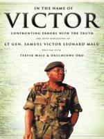 In the name of Victor: Confronting Errors with the Truth 1491826347 Book Cover