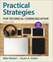 Practical Strategies for Technical Communication with 2020 APA Update: A Brief Guide 131936229X Book Cover