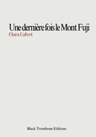 Une Derniere Fois Le Mont Fuji (French Edition) 2488390062 Book Cover