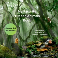 My Favorite Hidden Animals Book B0G5Q1R6HX Book Cover