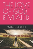 THE LOVE OF GOD REVEALED B0DSPWV2CN Book Cover