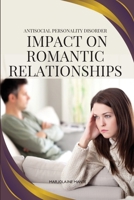 Antisocial Personality Disorder impact on romantic relationships 4265317006 Book Cover