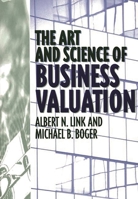 The Art and Science of Business Valuation 1567201717 Book Cover