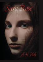 Sara Rose: American Frontier Action Adventure Novel 1794761764 Book Cover