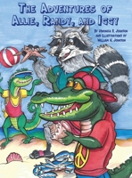 The Adventures of Allie, Randy, and Iggy 1636611605 Book Cover