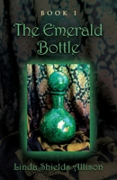 The Emerald Bottle 1647184819 Book Cover